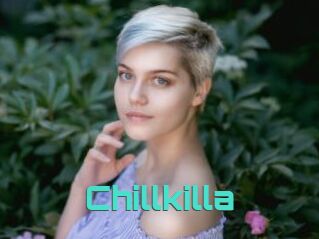 Chillkilla