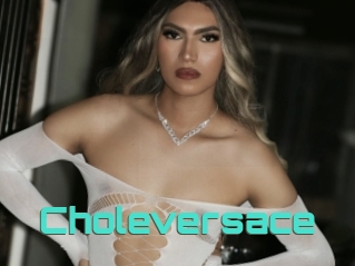 Choleversace