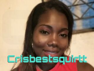 Crisbestsquirtt