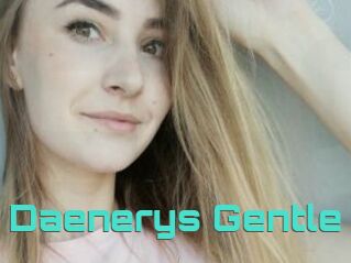 Daenerys_Gentle