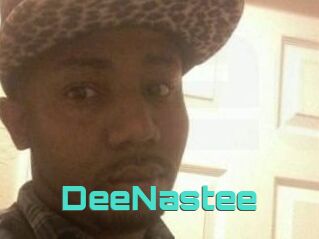DeeNastee