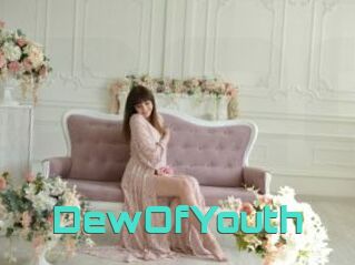 DewOfYouth