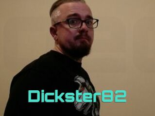 Dickster82