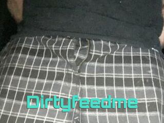 Dirtyfeedme