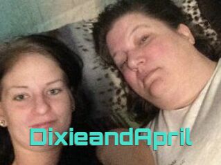 DixieandApril