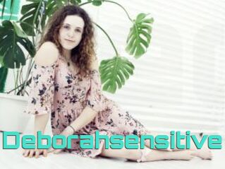 Deborahsensitive
