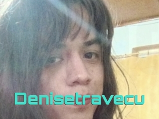 Denisetravecu