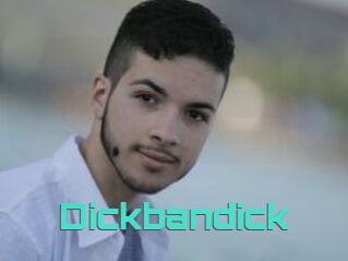 Dickbandick