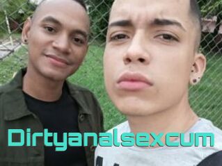 Dirtyanalsexcum