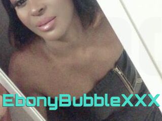 EbonyBubbleXXX