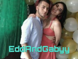 EddAndGabyy
