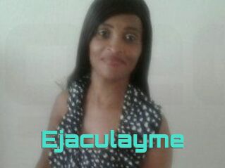 Ejaculayme