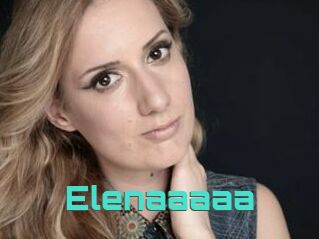 Elenaaaaa