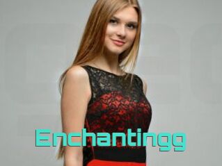 Enchantingg