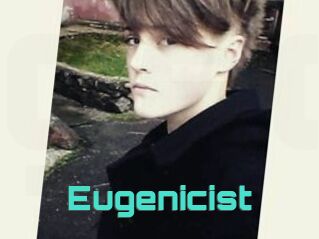 Eugenicist