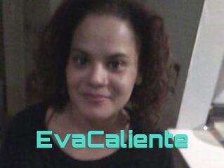 EvaCaliente