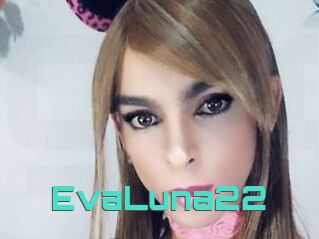 EvaLuna22