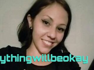 Everythingwillbeokay