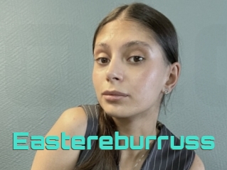 Eastereburruss
