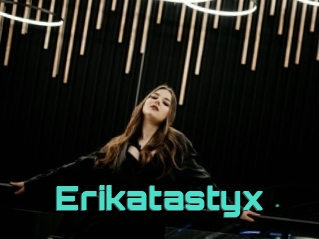 Erikatastyx