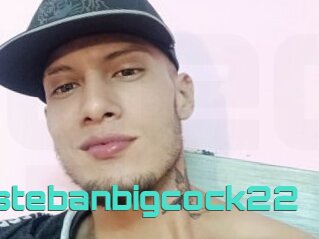 Estebanbigcock22