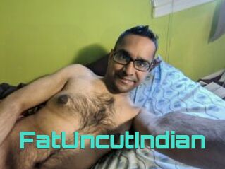 FatUncutIndian