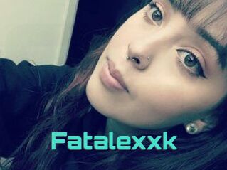 Fatalexxk