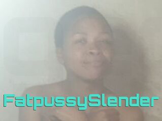 FatpussySlender