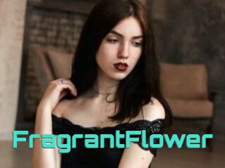 FragrantFlower