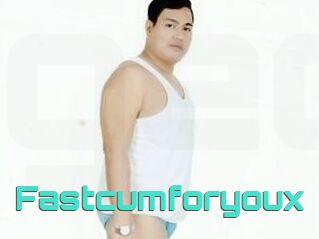 Fastcumforyoux
