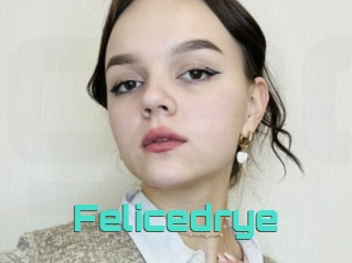 Felicedrye