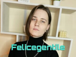 Felicegentile
