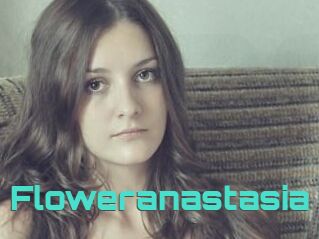 Floweranastasia