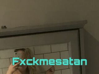 Fxckmesatan