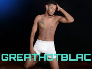 GREATHOTBLAC