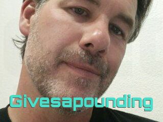 Givesapounding