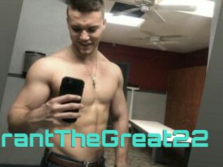 GrantTheGreat22