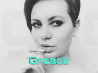 Greace