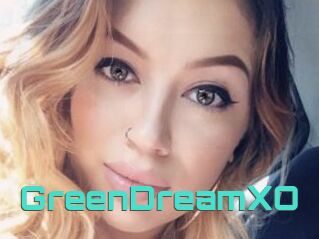 GreenDreamXO