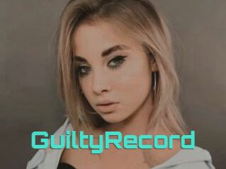 GuiltyRecord