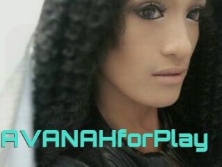 HAVANAHforPlay