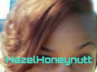 HazelHoneynutt