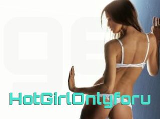 HotGirlOnlyforu