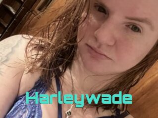 Harleywade
