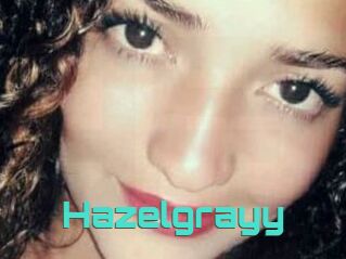 Hazelgrayy