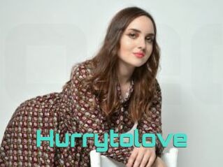 Hurrytolove