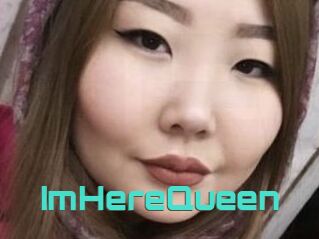 ImHereQueen