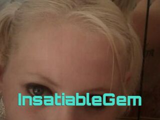 InsatiableGem