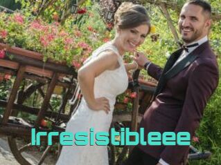 Irresistibleee