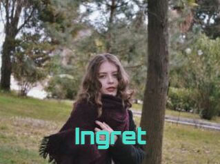 Ingret